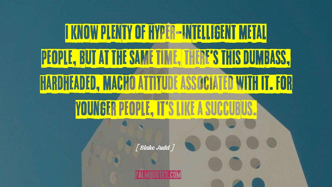 Hyper Intelligent Bees quotes by Blake Judd