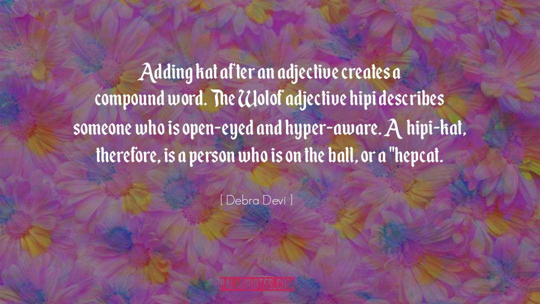 Hyper quotes by Debra Devi