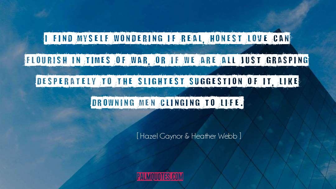 Hyperbolic Suggestion quotes by Hazel Gaynor & Heather Webb