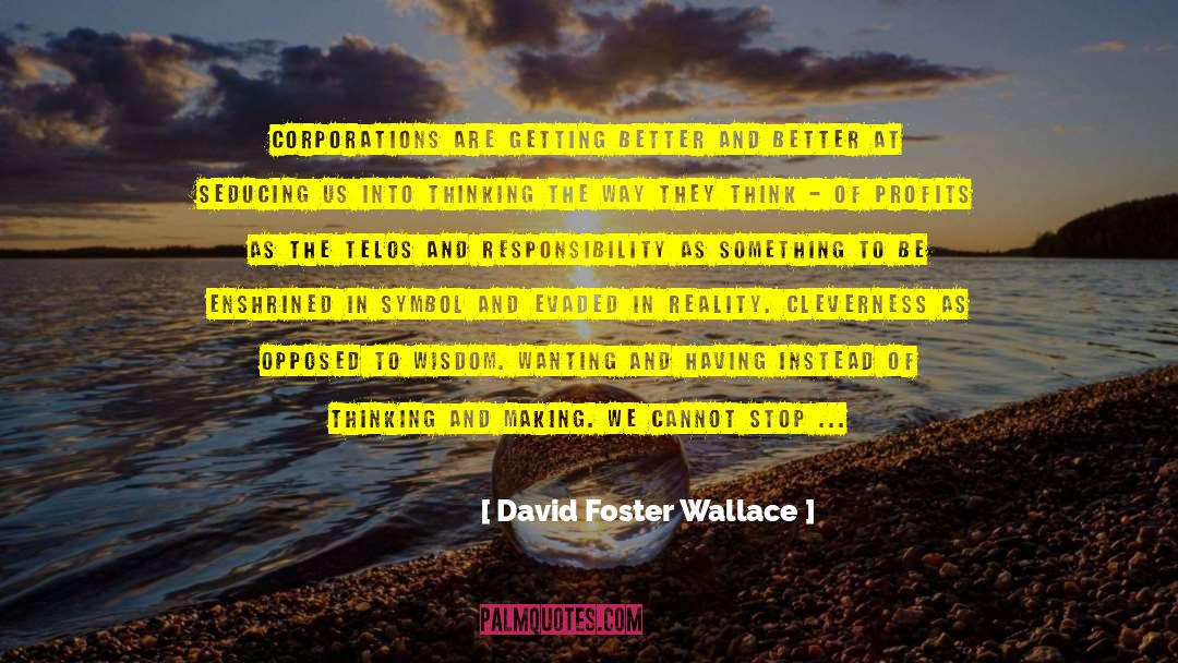 Hyperinflation quotes by David Foster Wallace