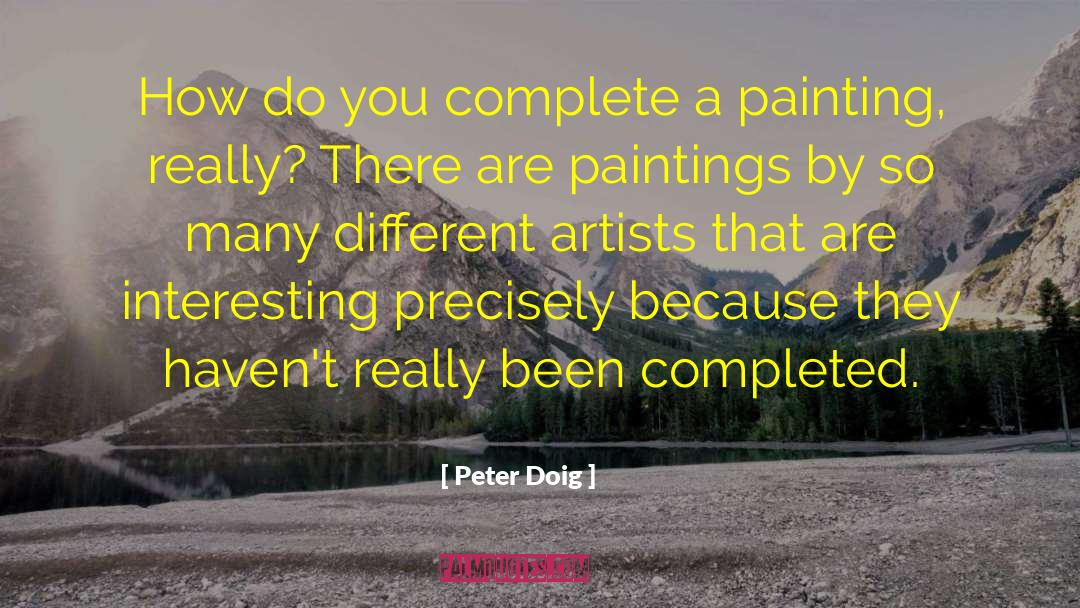 Hyperrealism Paintings quotes by Peter Doig