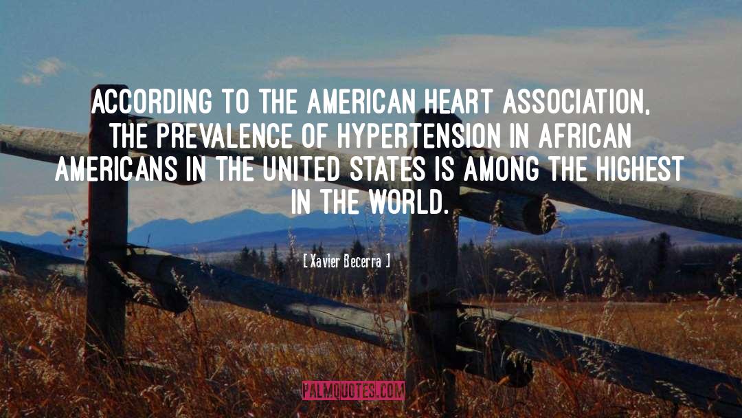 Hypertension quotes by Xavier Becerra