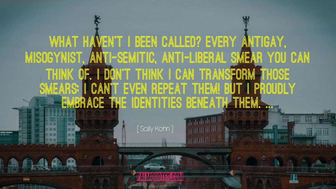 Hyphenated Identities quotes by Sally Kohn