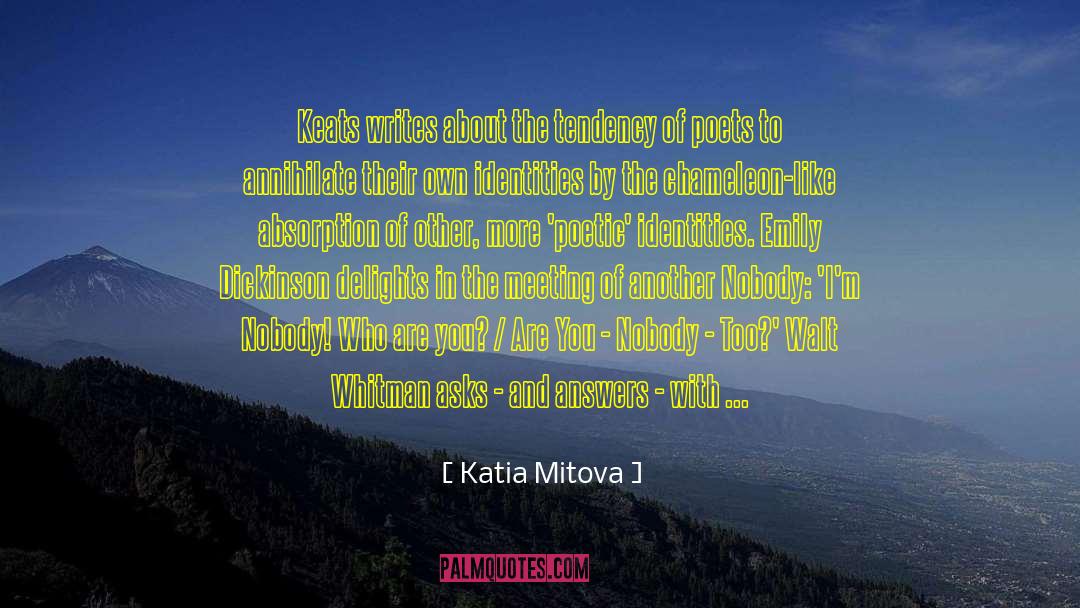 Hyphenated Identities quotes by Katia Mitova