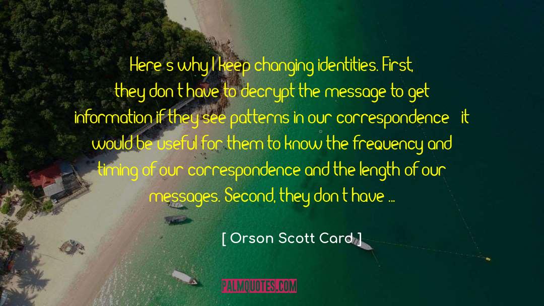 Hyphenated Identities quotes by Orson Scott Card
