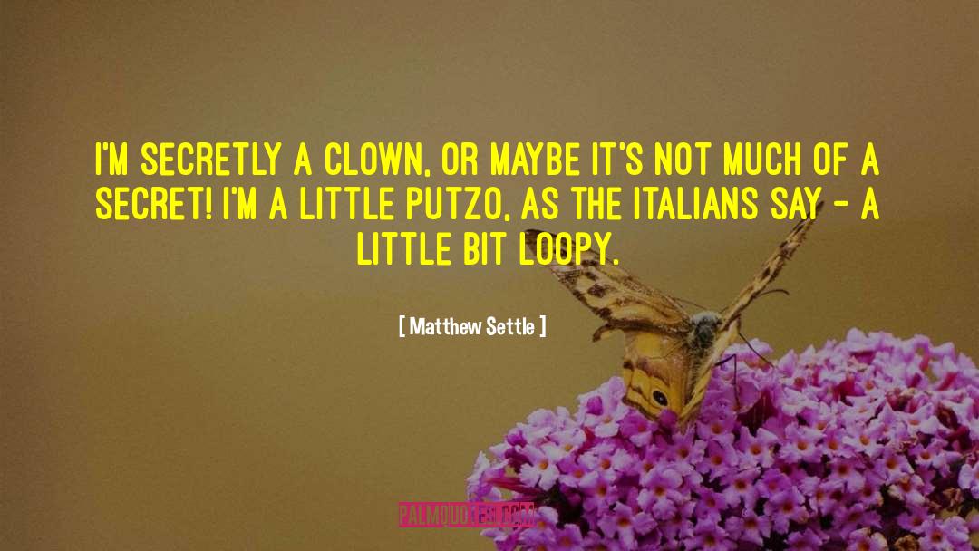 Hyphenated Italians quotes by Matthew Settle