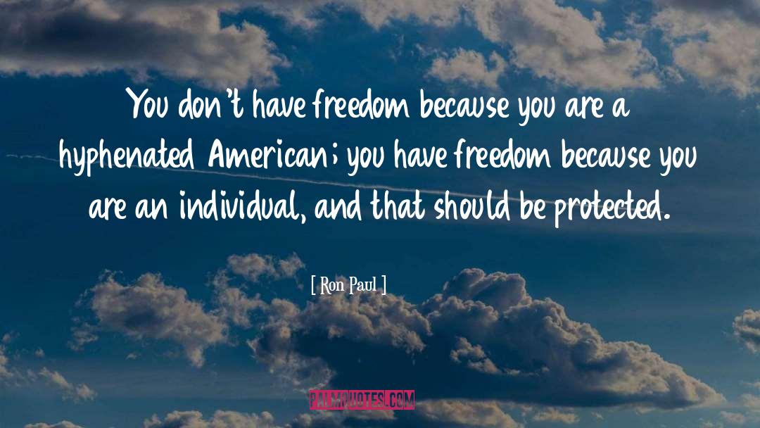 Hyphenated quotes by Ron Paul