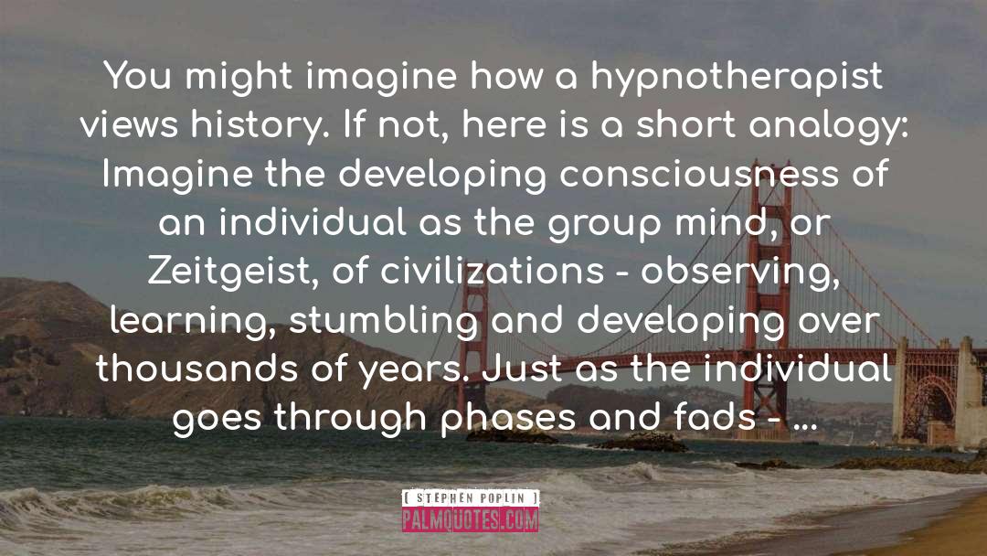 Hypnotherapist quotes by Stephen Poplin