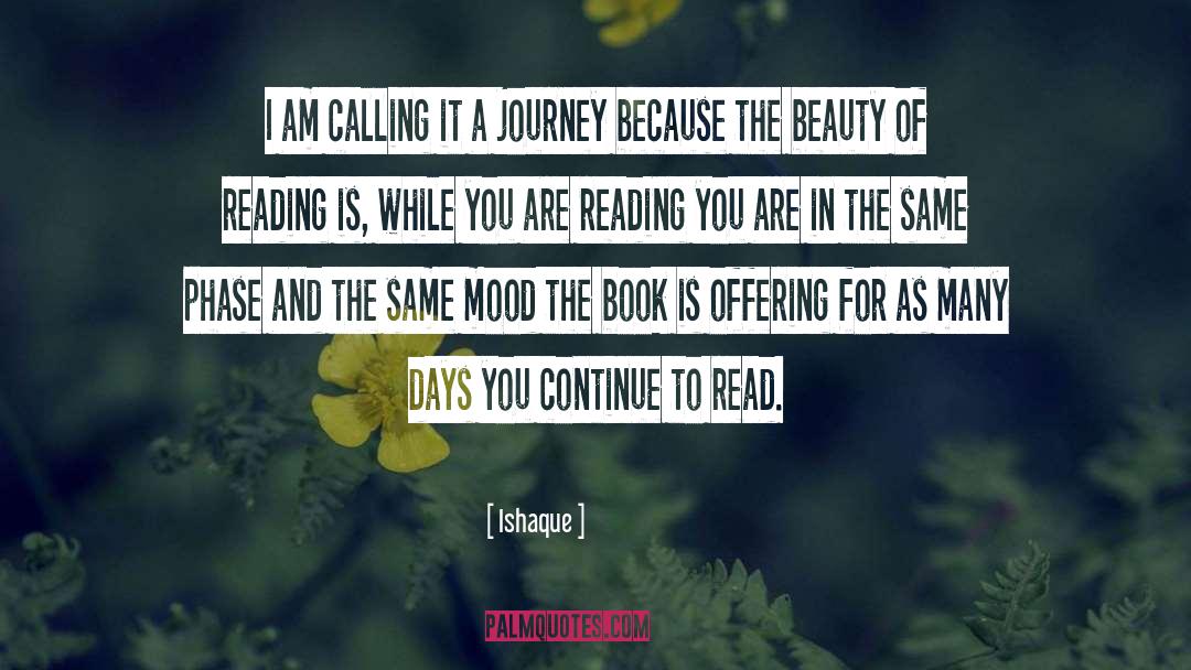 Hypnotic Journey quotes by Ishaque
