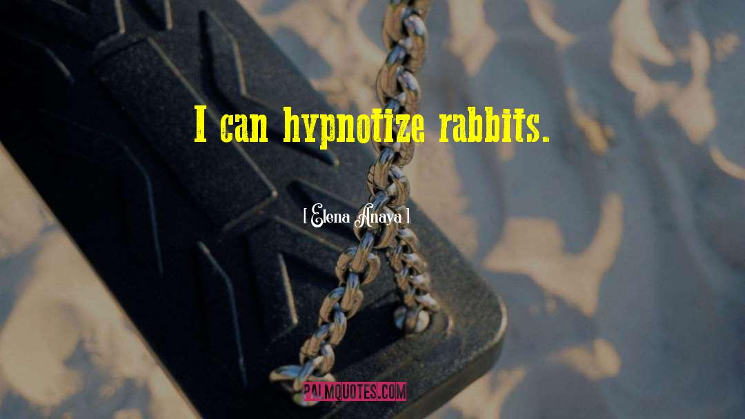 Hypnotize quotes by Elena Anaya