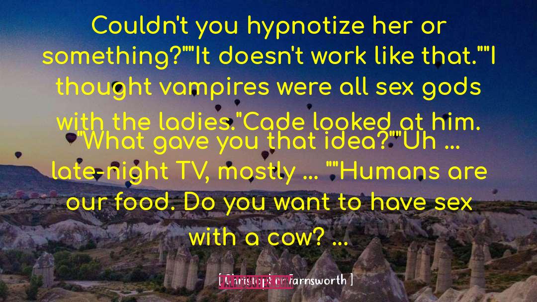 Hypnotize quotes by Christopher Farnsworth
