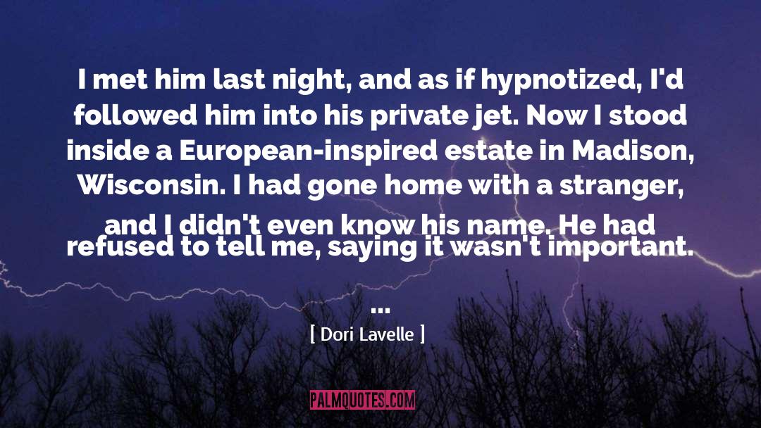 Hypnotized quotes by Dori Lavelle