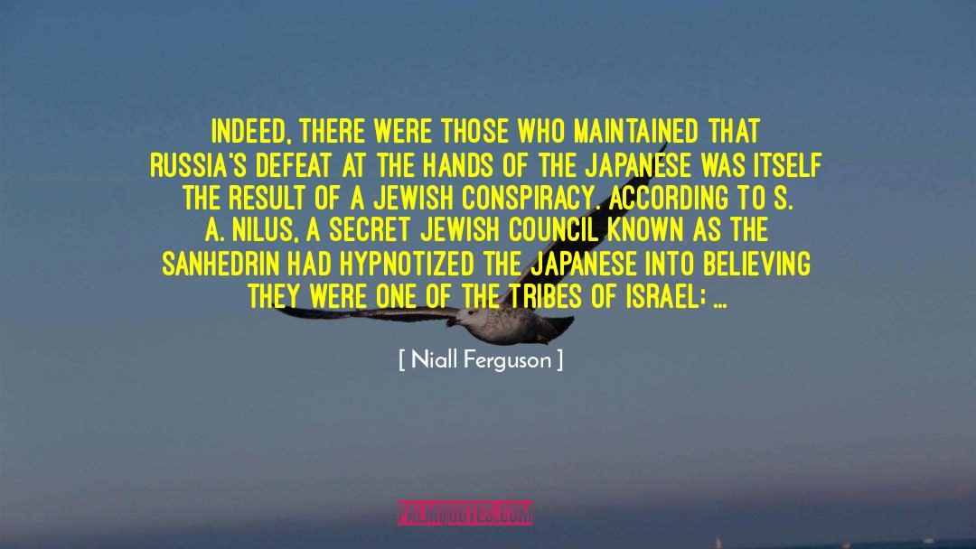 Hypnotized quotes by Niall Ferguson