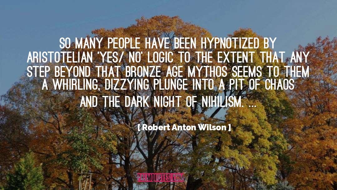 Hypnotized quotes by Robert Anton Wilson