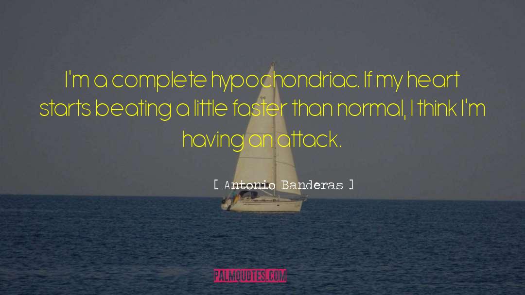 Hypochondriac quotes by Antonio Banderas