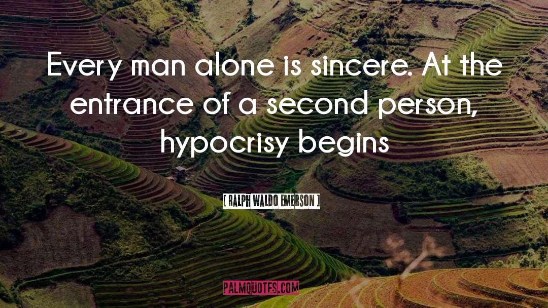 Hypocrisy quotes by Ralph Waldo Emerson