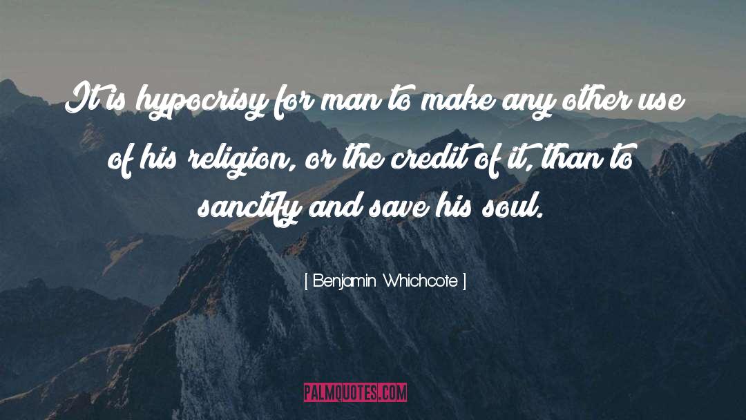 Hypocrisy quotes by Benjamin Whichcote