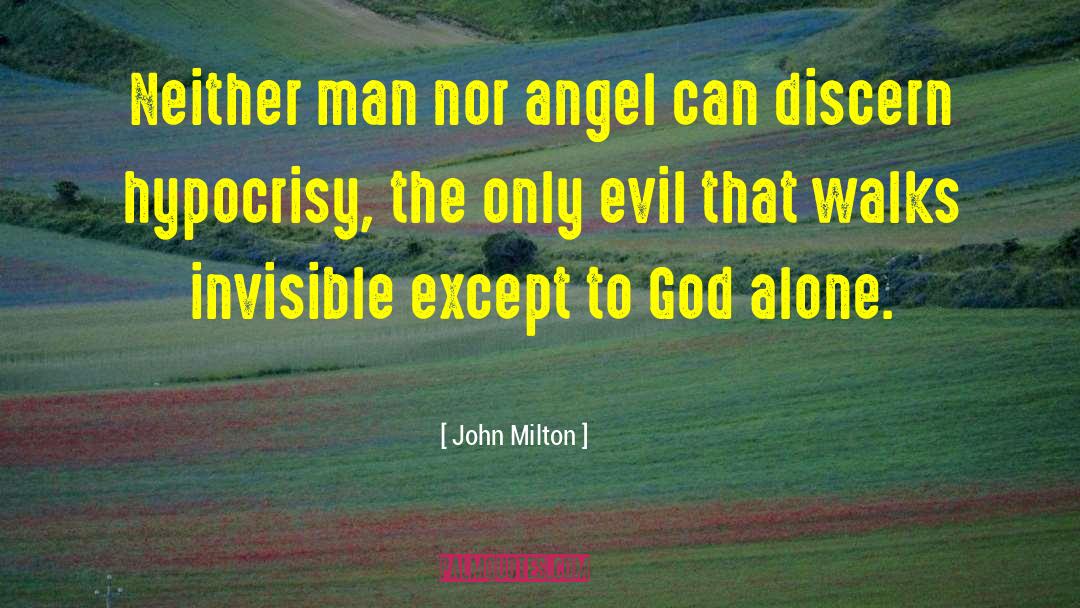 Hypocrit quotes by John Milton