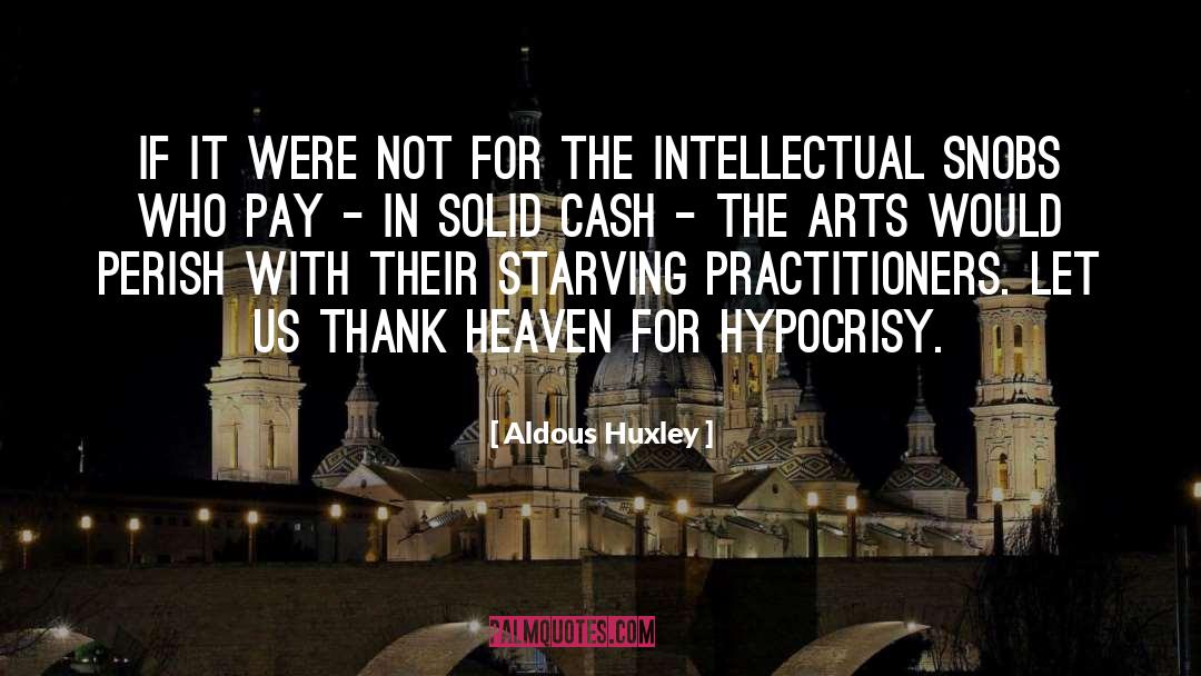 Hypocrite quotes by Aldous Huxley