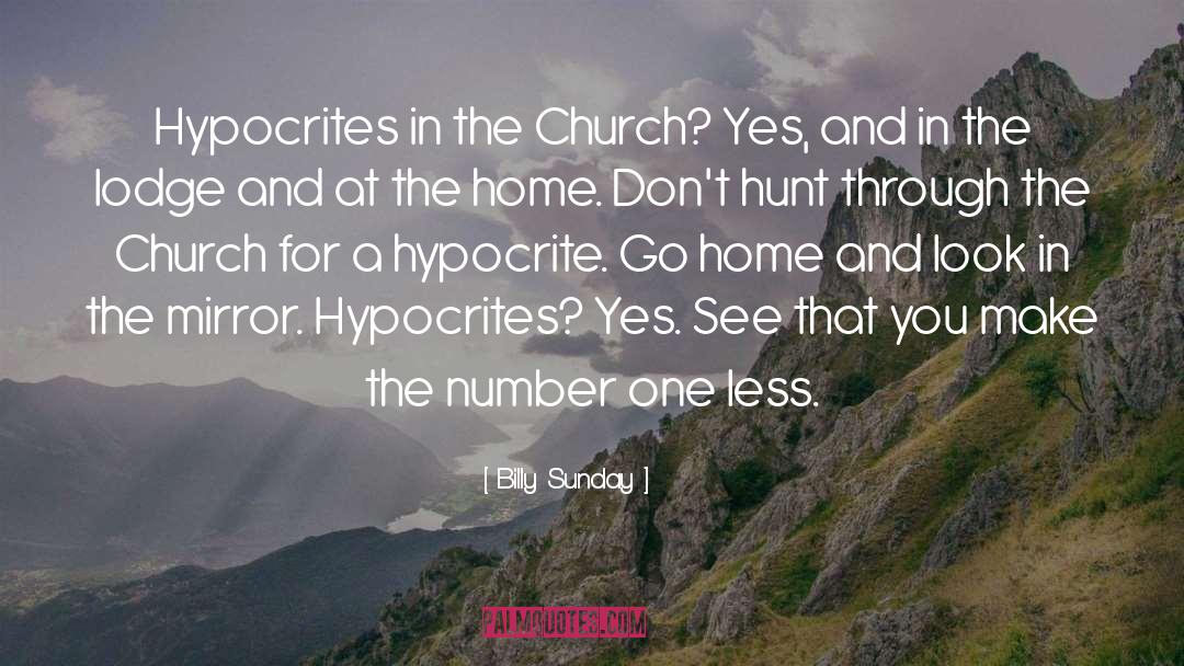 Hypocrite quotes by Billy Sunday