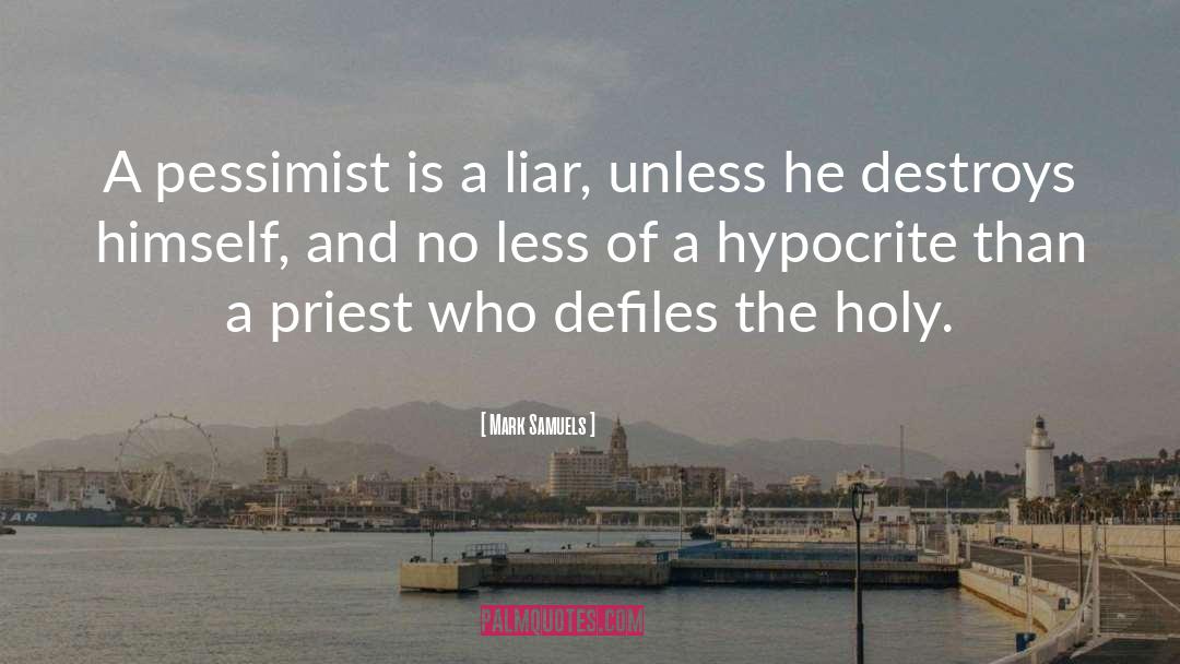 Hypocrite quotes by Mark Samuels