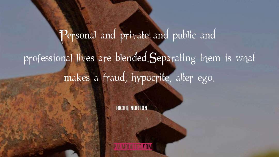Hypocrite quotes by Richie Norton