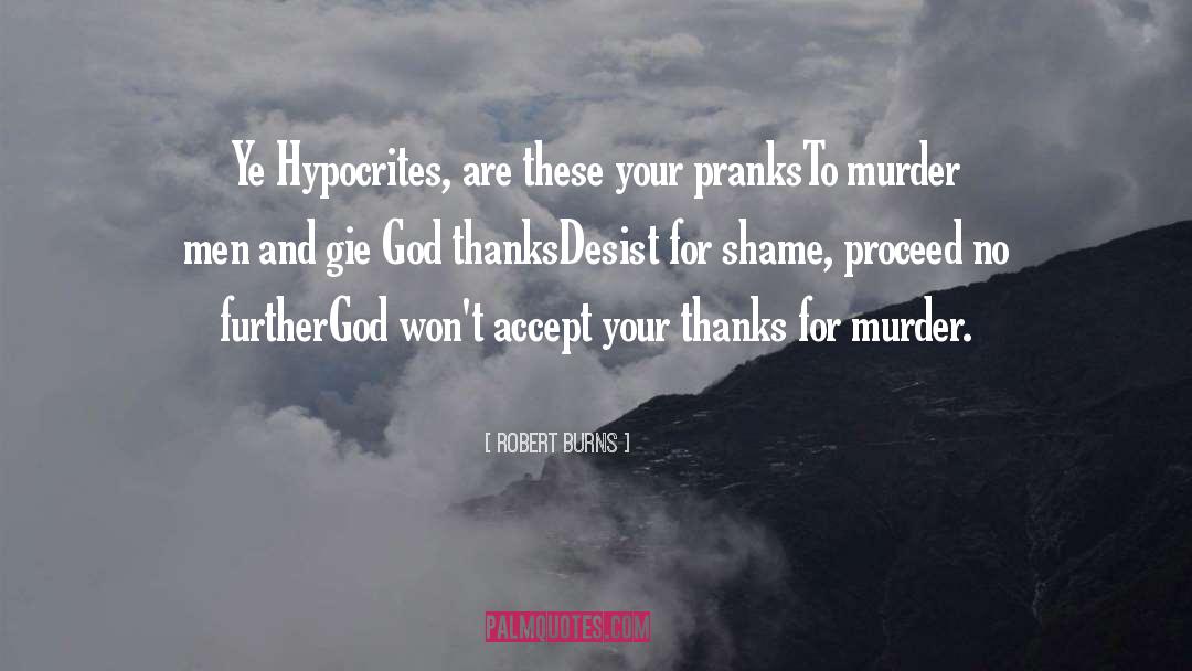Hypocrites quotes by Robert Burns