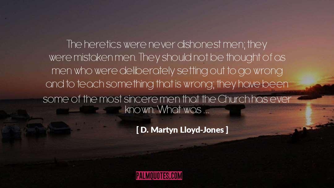 Hypocrites Who Go To Church quotes by D. Martyn Lloyd-Jones