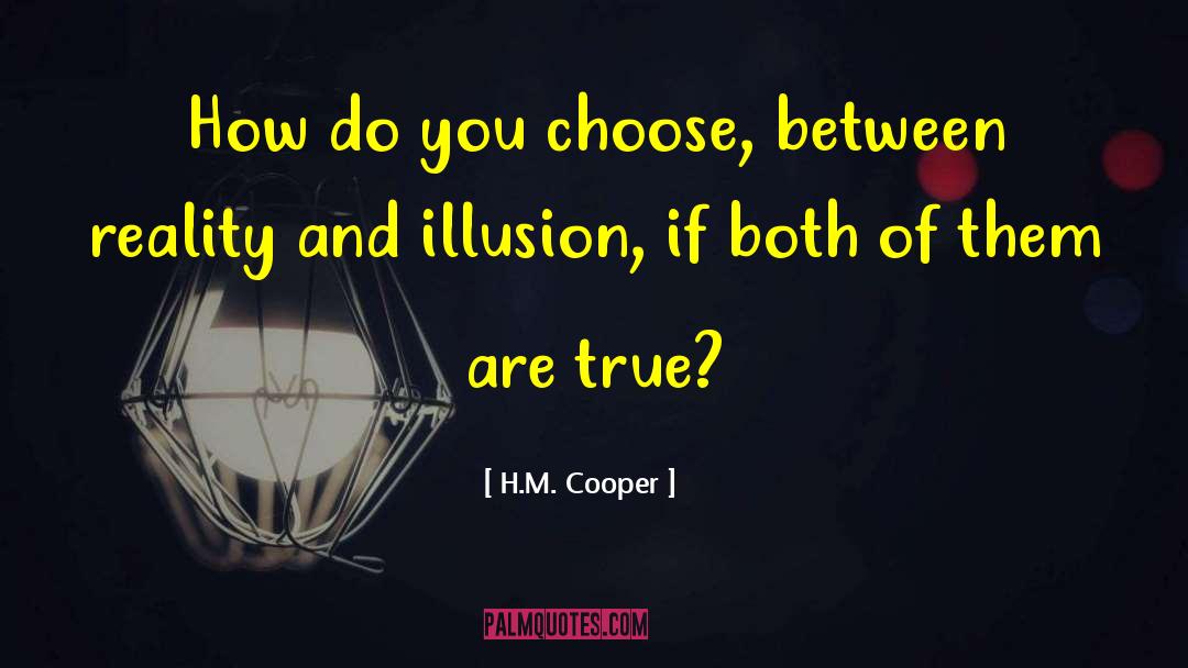 Hypocritical Illusion quotes by H.M. Cooper
