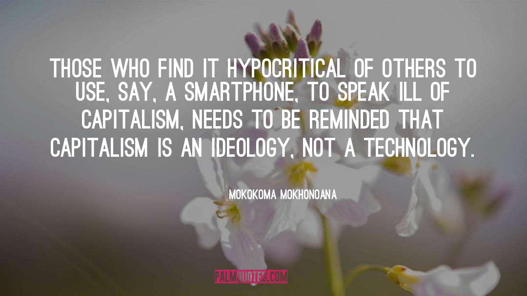 Hypocritical quotes by Mokokoma Mokhonoana