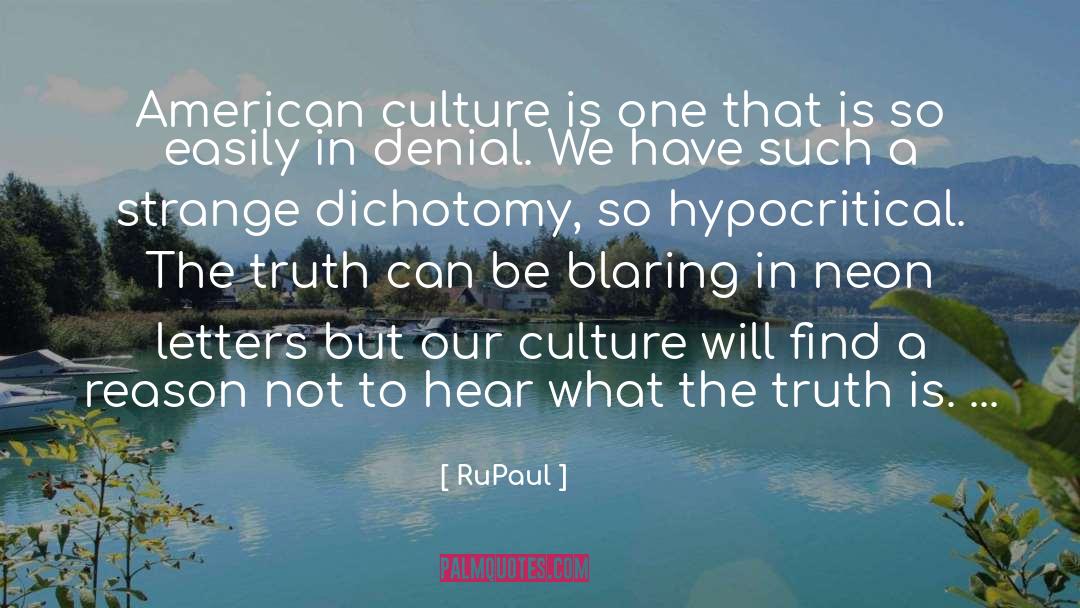 Hypocritical quotes by RuPaul