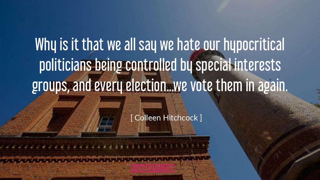 Hypocritical quotes by Colleen Hitchcock