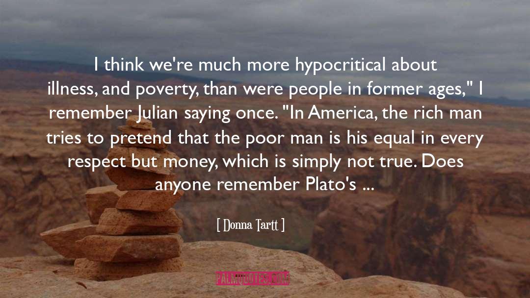 Hypocritical quotes by Donna Tartt