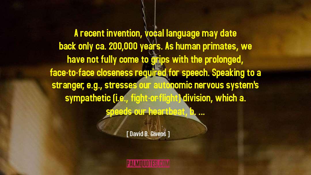 Hypothalamus quotes by David B. Givens