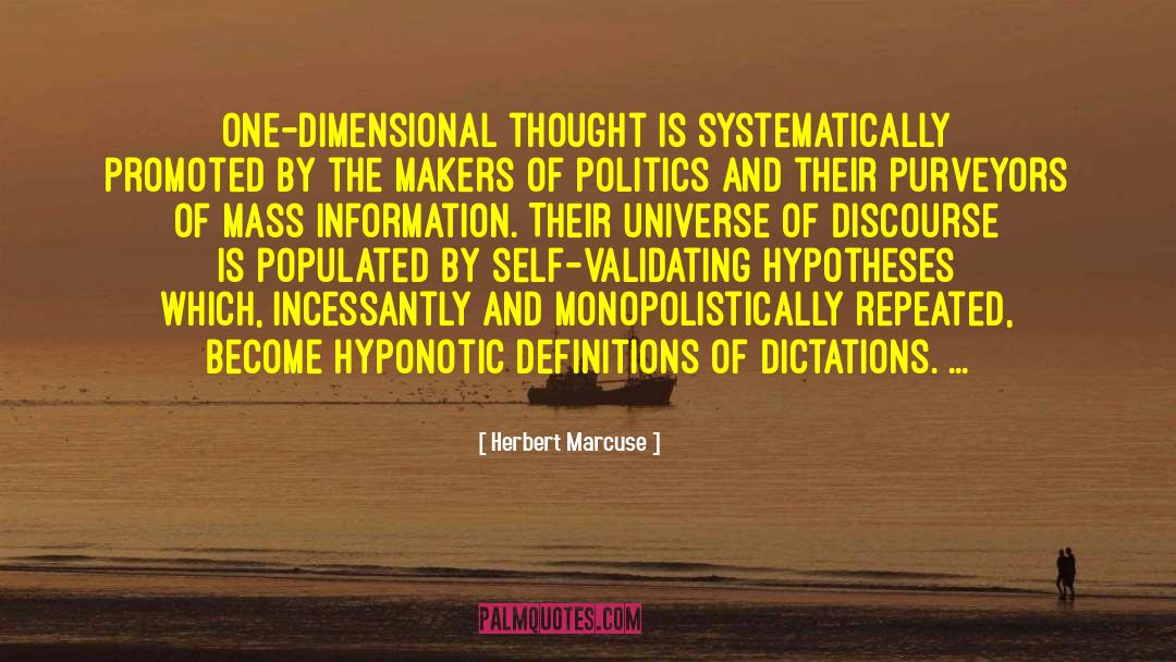 Hypotheses quotes by Herbert Marcuse