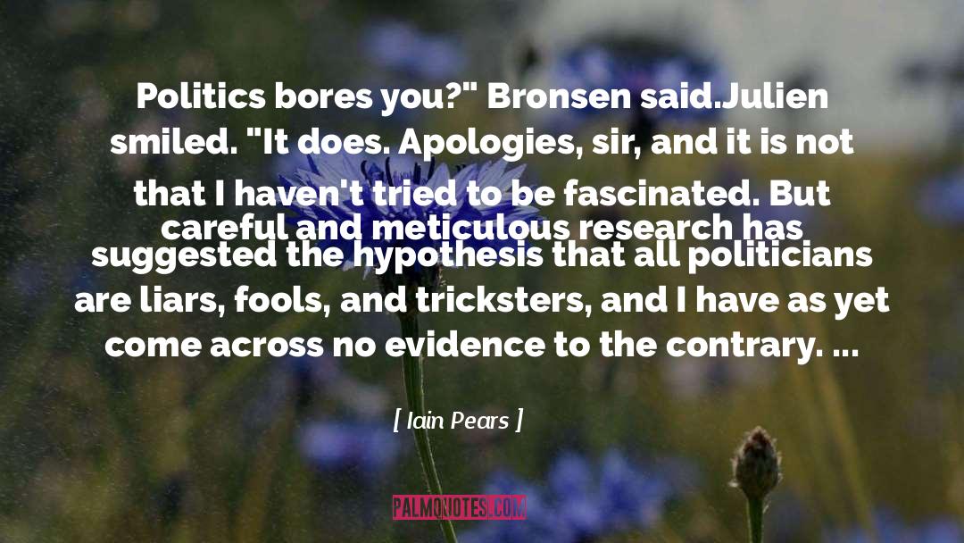 Hypothesis quotes by Iain Pears