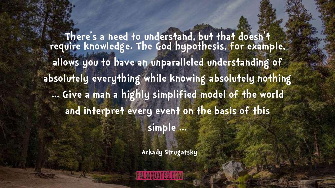 Hypothesis quotes by Arkady Strugatsky