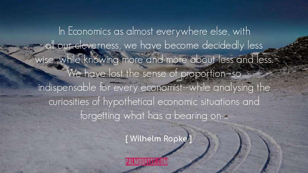 Hypothetical quotes by Wilhelm Ropke