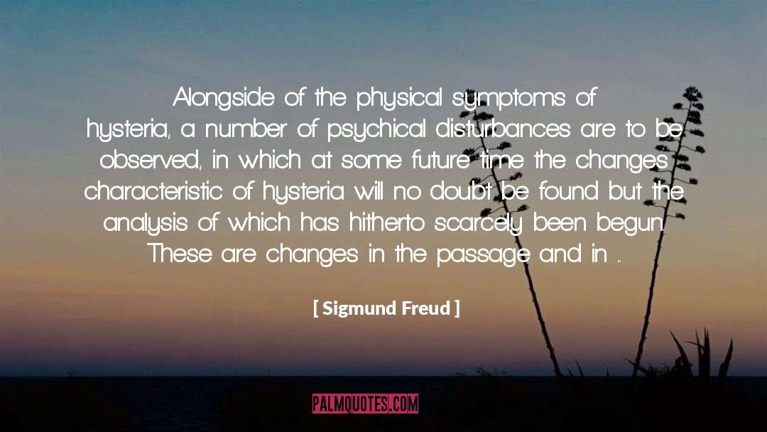 Hysteria quotes by Sigmund Freud