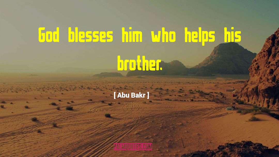 Hz Abu Bakr quotes by Abu Bakr