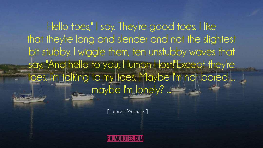 I 27m Lonely quotes by Lauren Myracle