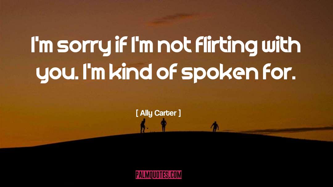 I 27m Not Perfect quotes by Ally Carter