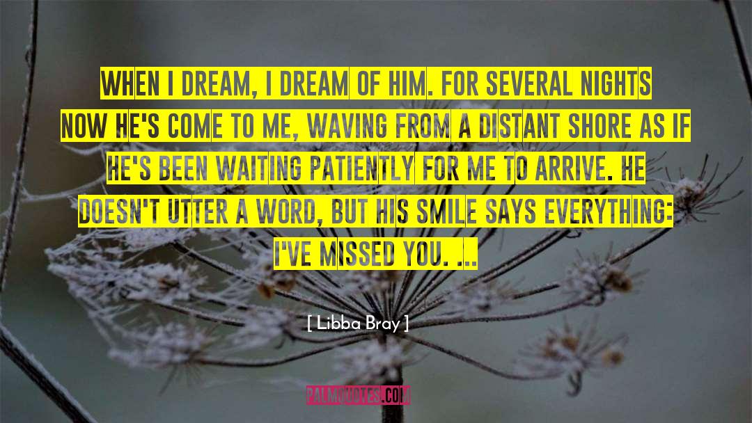 I 27ve Missed You quotes by Libba Bray