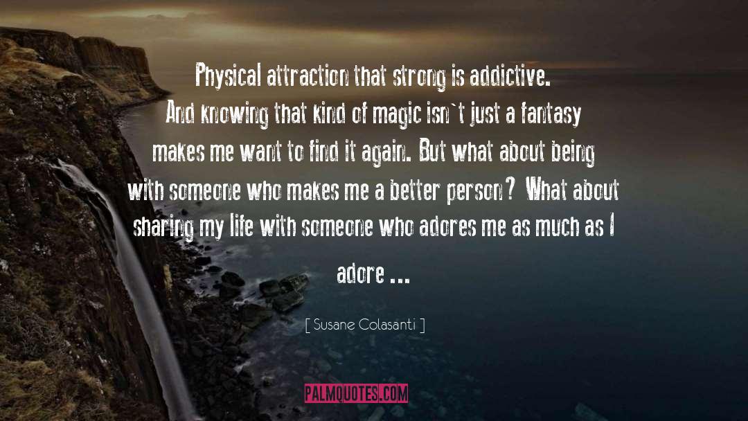 I Adore Him quotes by Susane Colasanti