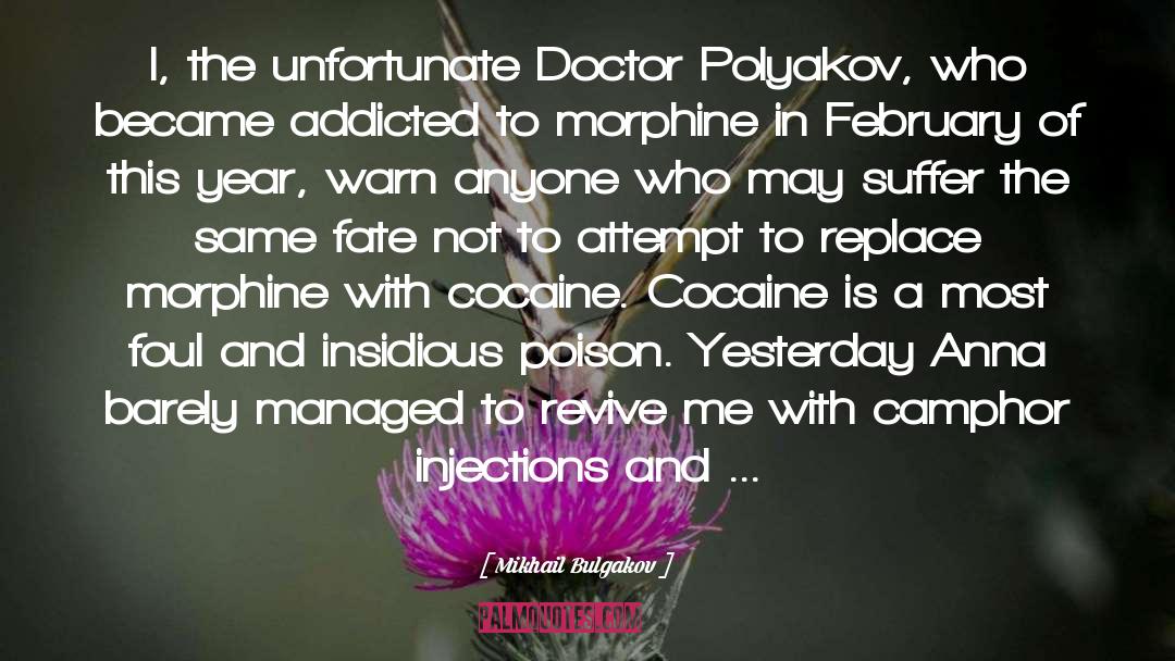 I Am Addicted To Her quotes by Mikhail Bulgakov