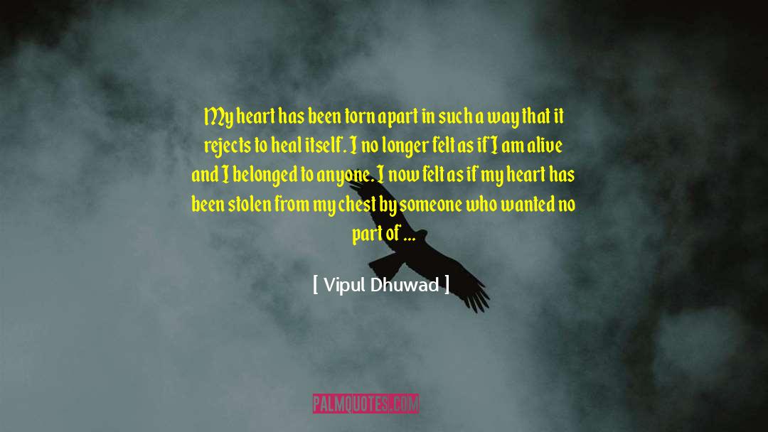 I Am Alive quotes by Vipul Dhuwad