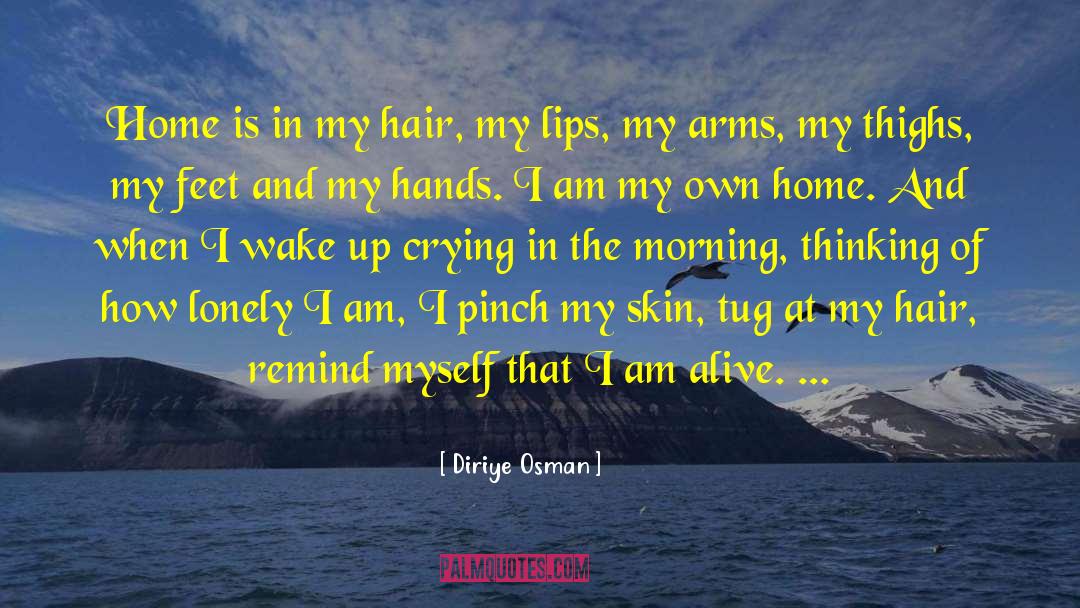 I Am Alive quotes by Diriye Osman