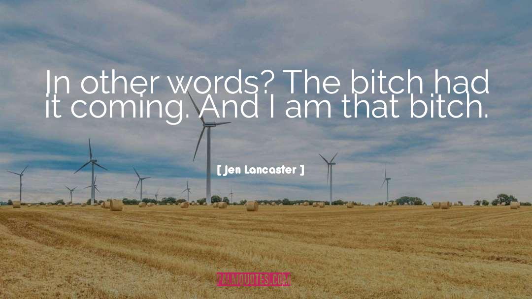 I Am Awesome quotes by Jen Lancaster