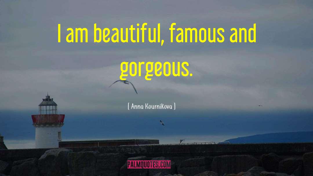 I Am Beautiful quotes by Anna Kournikova