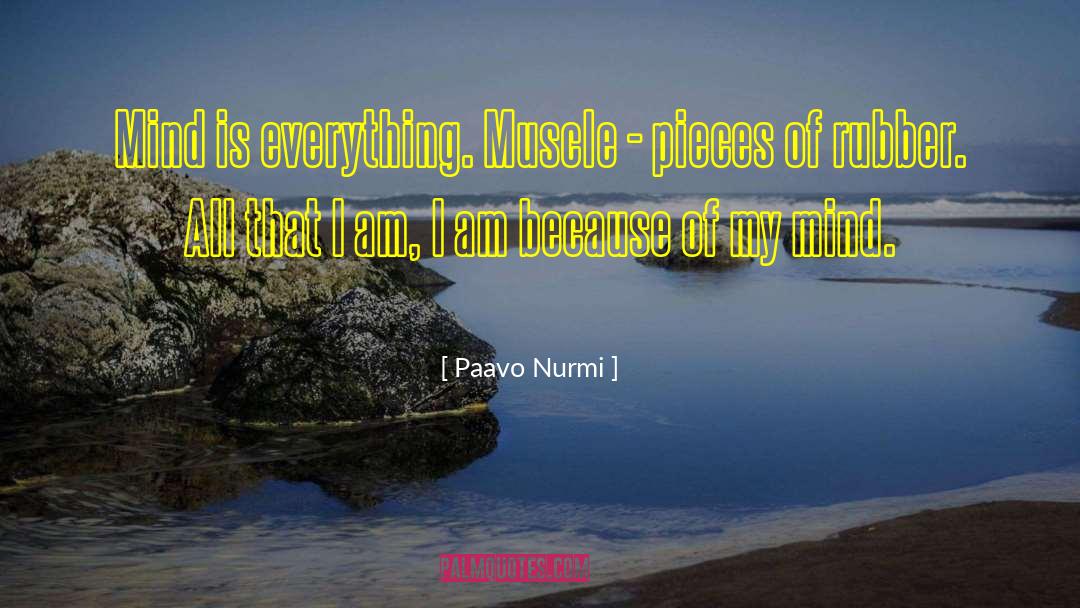 I Am Because quotes by Paavo Nurmi